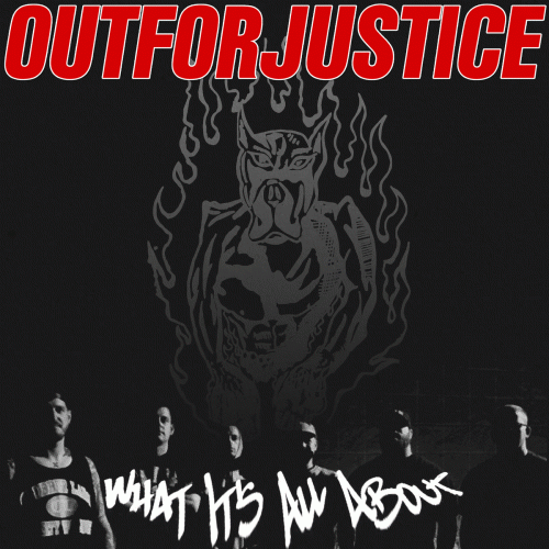 Out For Justice (USA) : What It's All About